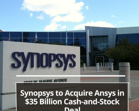 Synopsys, has announced its plan to purchase Ansys for $35 billion in cash and equity.