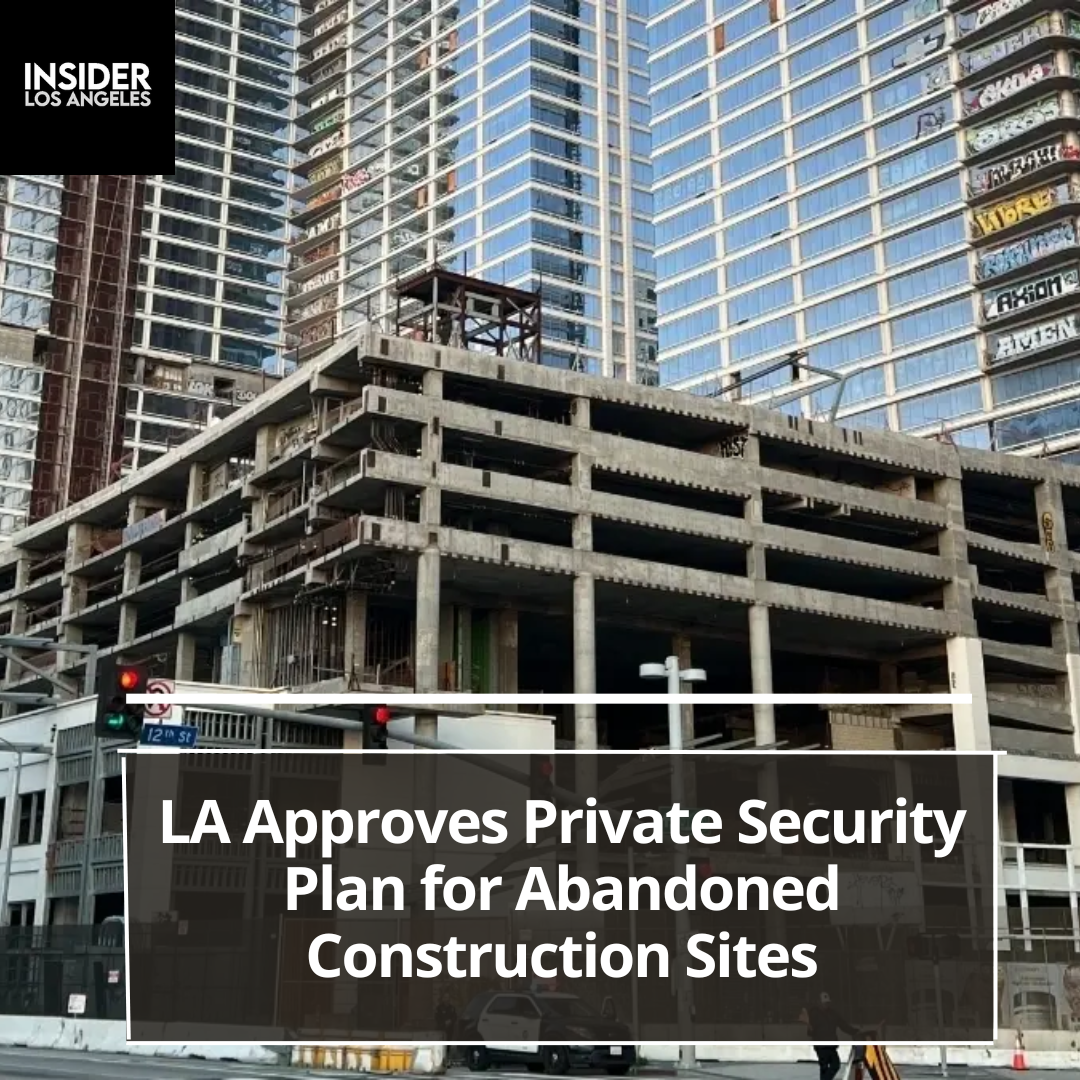 The city of Los Angeles has taken a significant step to address the issue of abandoned building sites.