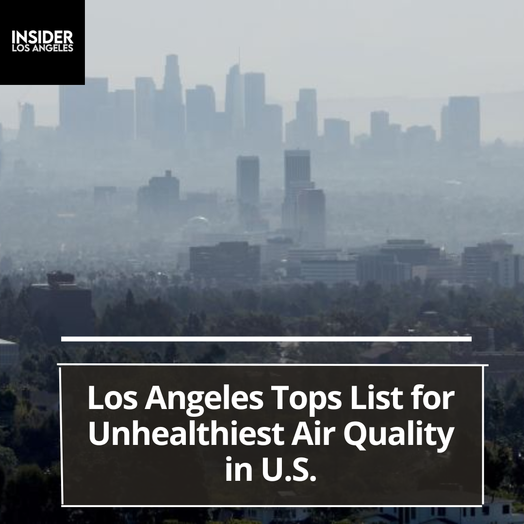 The American Lung Association has revealed disturbing results on air quality in Los Angeles, placing it as the unhealthiest.