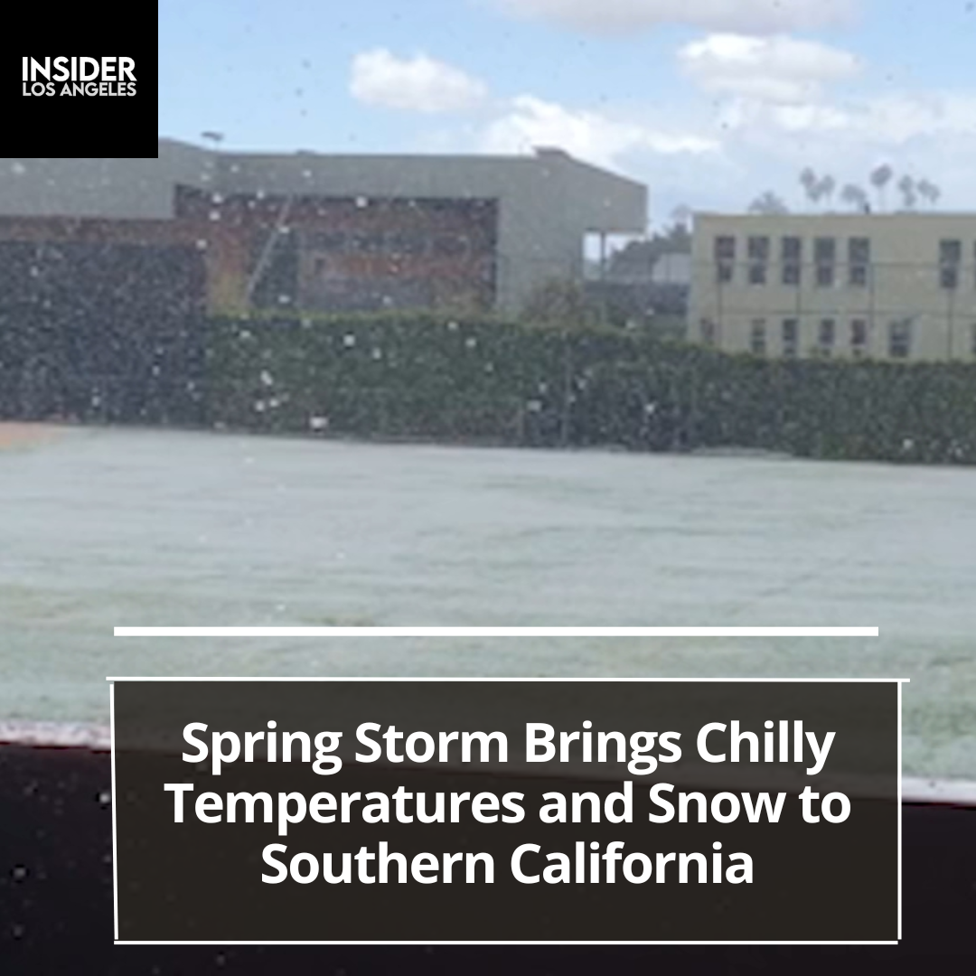 Spring storm blew over Southern California, bringing freezing temperatures, rain, hail, and, in some locations, snow.