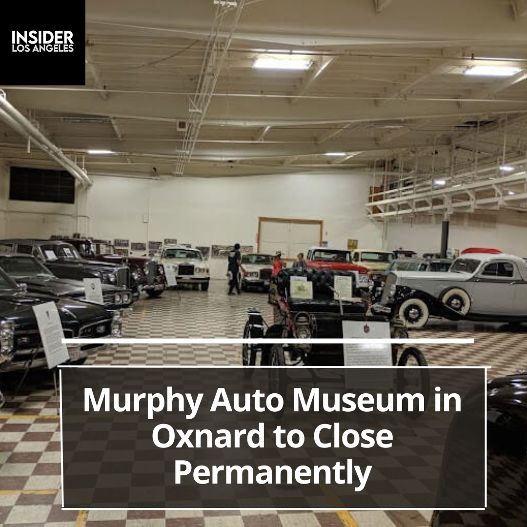 The Murphy Auto Museum in Oxnard has made the tough decision to permanently discontinue its operations.